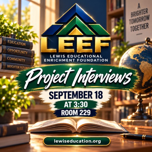 LEEF Foundation project interviews — September 18 at 3:30, Room 229